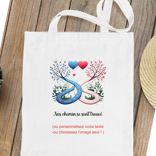 Sac fourre tout ( tote bag)  "Nos Chemins Se Sont Trouvés" – Un Message d'Amour à Emporter Partout !