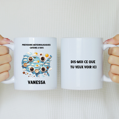 Mug Prévisions Météorologiques - Caféine à 100%