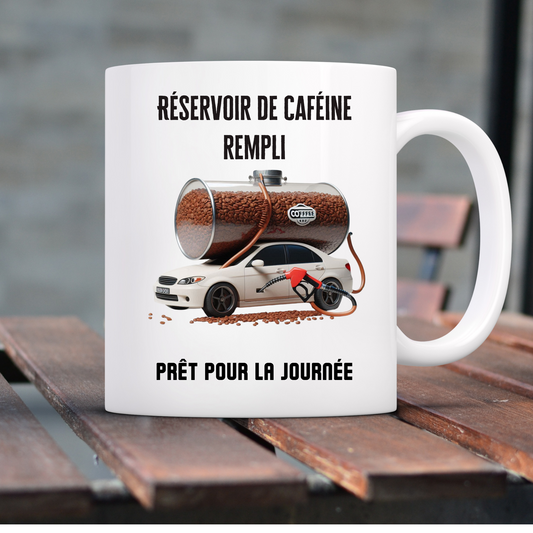 Mug Réservoir de Caféine - Prêt pour la Journée