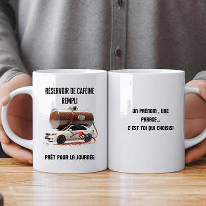 Mug Réservoir de Caféine - Prêt pour la Journée