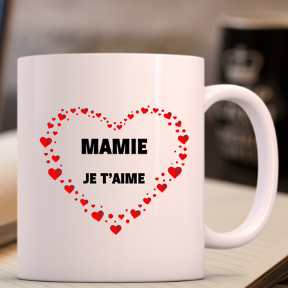 Mug Mamie, Je T'aime – Cadeau Tendre et Chaleureux